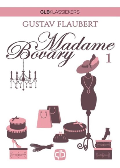 Madame Bovary, Gustave Faubert - Gebonden - 9789036432016