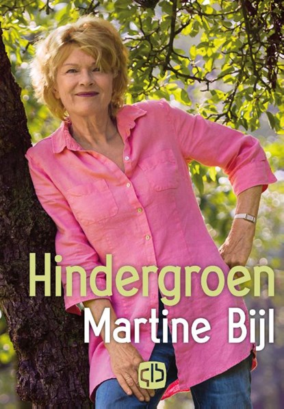 Hindergroen, Martine Bijl - Gebonden - 9789036432122