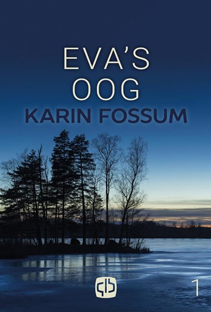 Eva's oog, Karin Fossum - Gebonden - 9789036433013