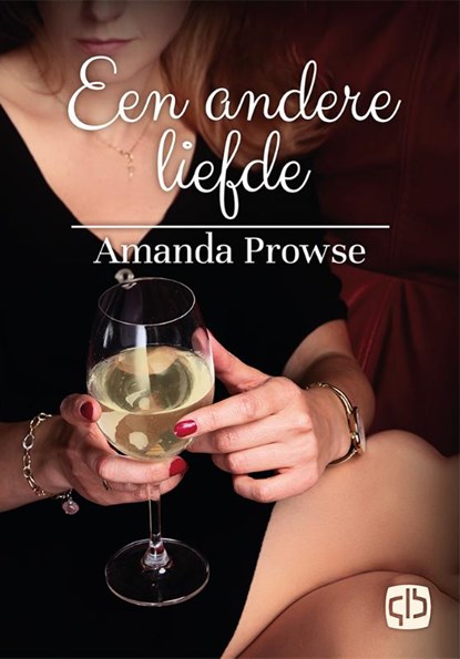 Een andere liefde, Amanda Prowse - Gebonden - 9789036433150