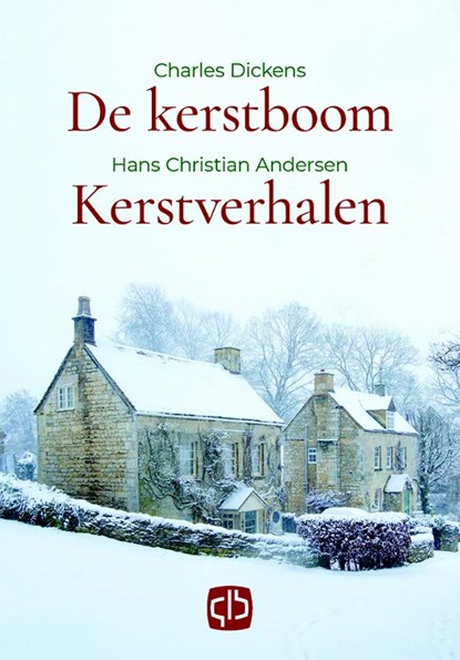 De Kerstboom / Kerstverhalen, Charles Dickens ; Hans Christian Andersen - Gebonden - 9789036433792