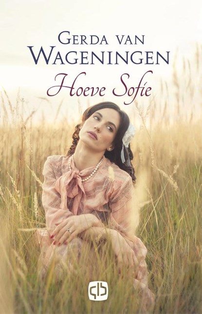 Hoeve Sofie, Gerda van Wageningen - Gebonden - 9789036434324