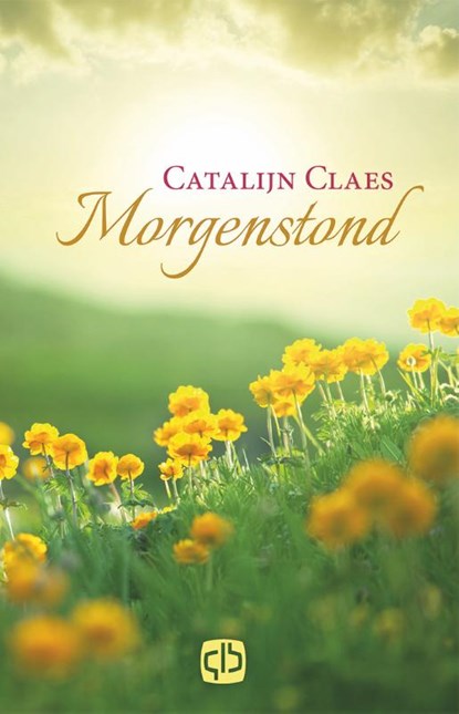 Morgenstond, Catalijn Claes - Gebonden - 9789036434331