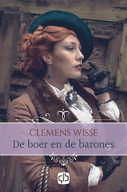 De boer en de barones, Clemens Wisse - Gebonden - 9789036434485