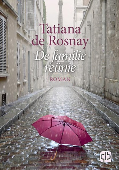 De familiereünie, Tatiana de Rosnay - Gebonden - 9789036435352