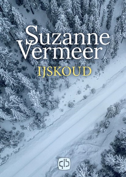 IJskoud, Suzanne Vermeer - Gebonden - 9789036435727