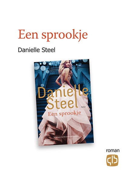 Een sprookje, Danielle Steel - Gebonden - 9789036436083