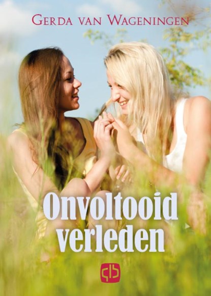 Onvoltooid verleden, Gerda van Wageningen - Gebonden - 9789036437820