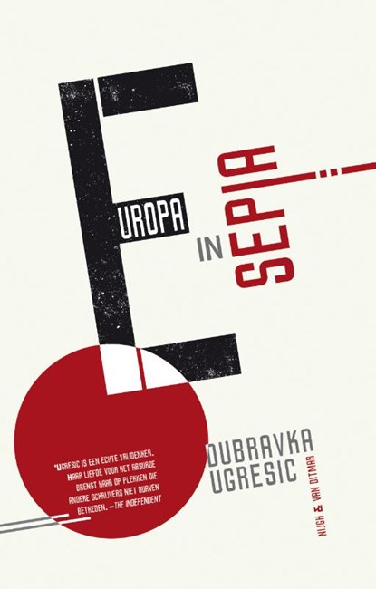 Europa in sepia, Dubravka Ugresic - Paperback - 9789038800417