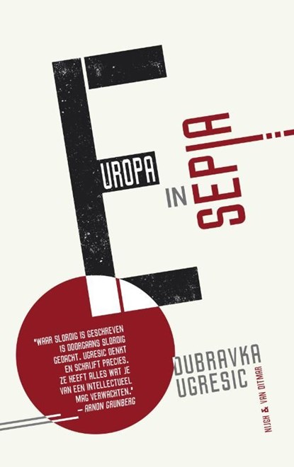 Europa in sepia, Dubravka Ugresic - Ebook - 9789038800424