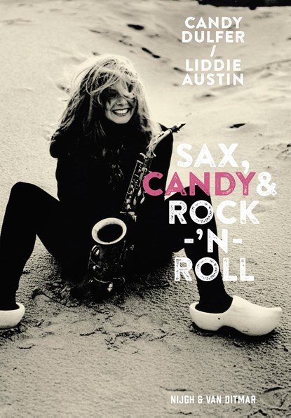 Sax, Candy & rock-‘n-roll, Candy Dulfer - Ebook - 9789038801995
