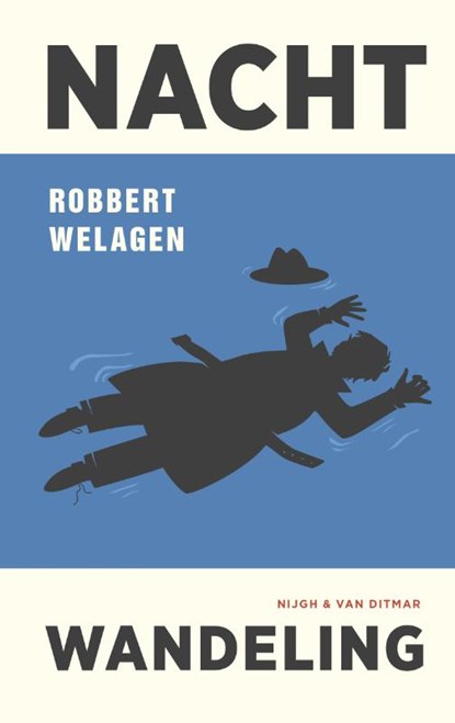 Nachtwandeling, Robbert Welagen - Gebonden - 9789038802527