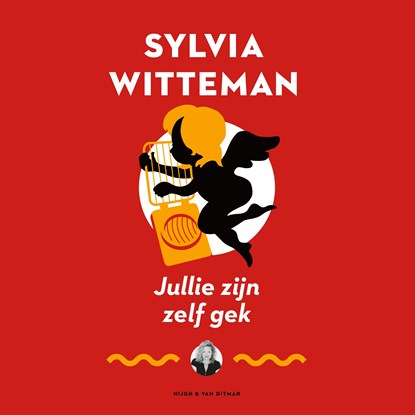 Jullie zijn zelf gek, Sylvia Witteman - Luisterboek MP3 - 9789038805085