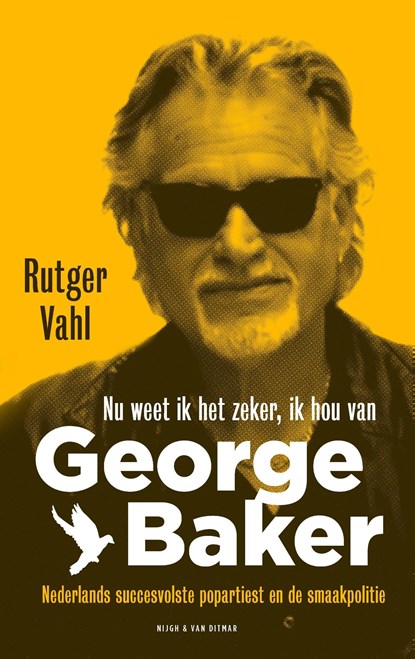 Nu weet ik het zeker, ik hou van George Baker, Rutger Vahl - Ebook - 9789038805405