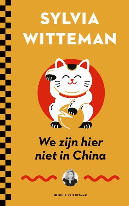 We zijn hier niet in China, Sylvia Witteman - Paperback - 9789038806204