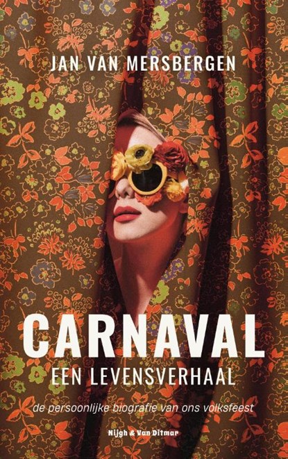 Carnaval, een levensverhaal, Jan van Mersbergen - Paperback - 9789038808222