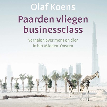 Paarden vliegen businessclass, Olaf Koens - Luisterboek MP3 - 9789038808369