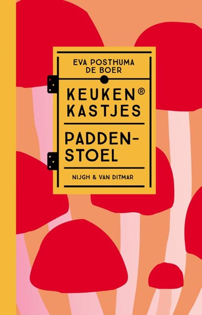 Keukenkastjes – Paddenstoel, Eva Posthuma de Boer - Gebonden - 9789038808970