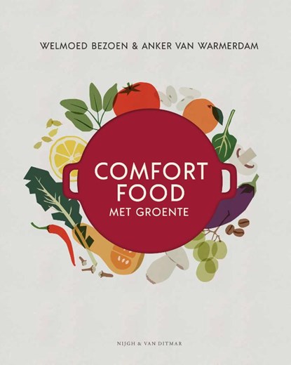 Comfort food met groente, Welmoed Bezoen ; Anker van Warmerdam - Gebonden - 9789038808987