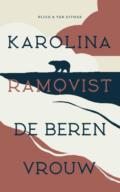 De berenvrouw, Karolina Ramqvist - Paperback - 9789038809052