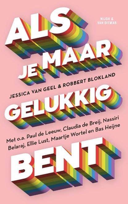 Als je maar gelukkig bent, Jessica van Geel ; Robbert Blokland - Paperback - 9789038809151
