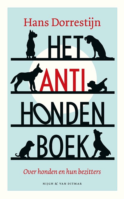 Het anti-hondenboek, Hans Dorrestijn - Ebook - 9789038809182