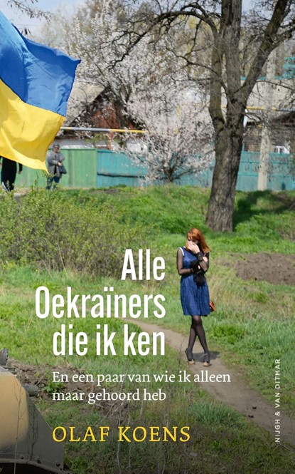 Alle Oekraïners die ik ken, Olaf Koens - Ebook - 9789038812519