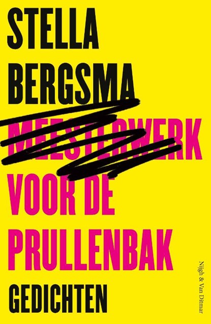 Meesterwerk voor de prullenbak, Stella Bergsma - Paperback - 9789038813066