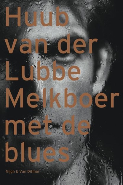 Melkboer met de blues, H. van der Lubbe - Paperback - 9789038845487