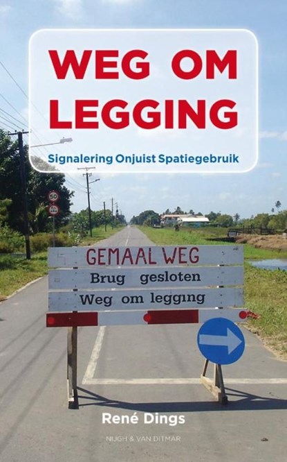 Weg om legging, René Dings - Ebook - 9789038893297