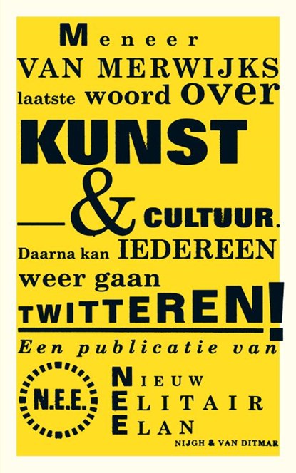 Meneer van Merwijks laatste woord over kunst & cultuur, Jeroen van Merwijk - Paperback - 9789038894416