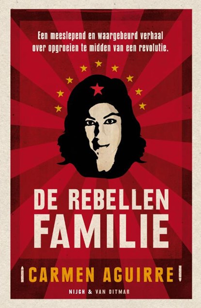De rebellenfamilie, Carmen Aguirre - Ebook - 9789038895215