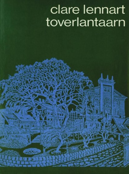 Toverlantaarn, Clare Lennart - Ebook - 9789038897301