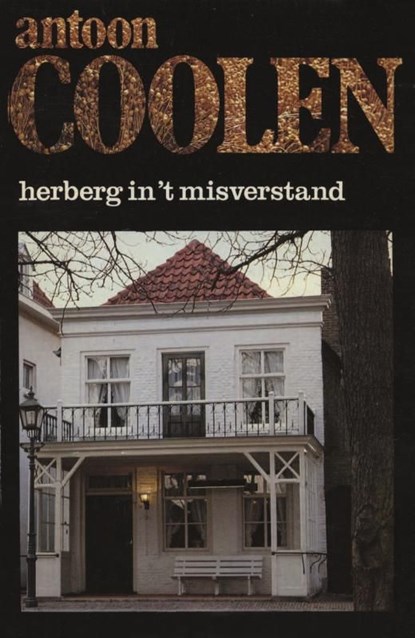 Herberg in 't misverstand, Antoon Coolen - Ebook - 9789038898506