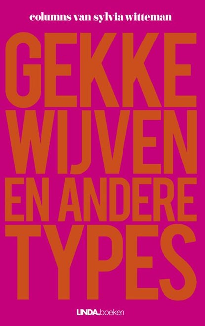Gekke wijven, Sylvia Witteman - Paperback - 9789038898759
