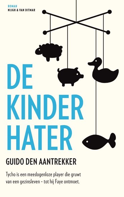 De kinderhater, Guido den Aantrekker - Paperback - 9789038898865