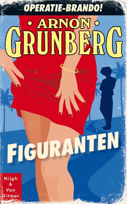 Figuranten, Arnon Grunberg - Paperback - 9789038899206