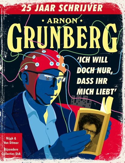 Ich will doch nur, dass ihr mich liebt, Arnon Grunberg - Paperback - 9789038899213