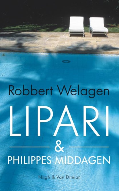 Lipari & Philippes middagen, Robbert Welagen - Paperback - 9789038899480