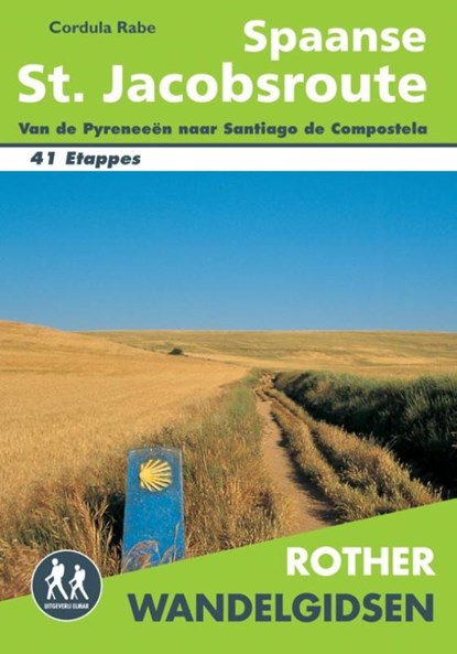 Spaanse St. Jacobsroute, Cordula Rabe - Paperback - 9789038925516