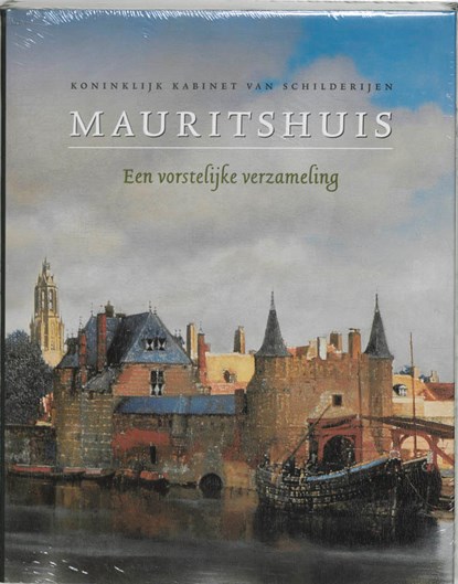 Mauritshuis vorstelijke verzameling, niet bekend - Gebonden - 9789040091742
