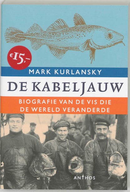 De kabeljauw, Mark Kurlansky - Paperback - 9789041410405