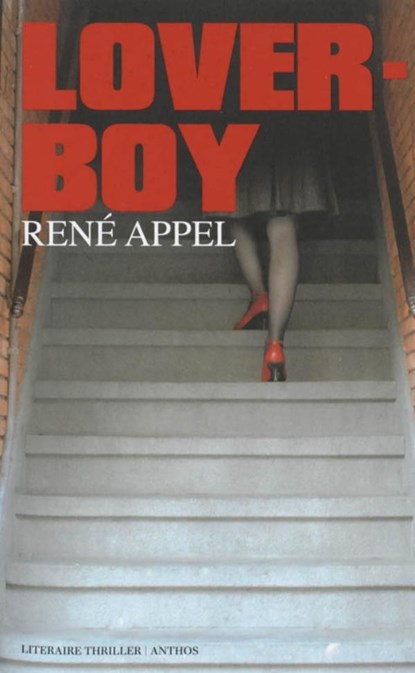 Loverboy, René Appel - Ebook - 9789041414489