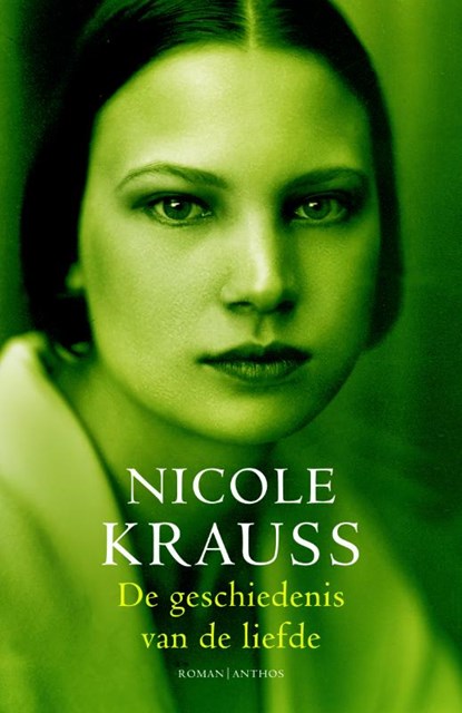 De geschiedenis van de liefde, Nicole Krauss - Gebonden - 9789041417008