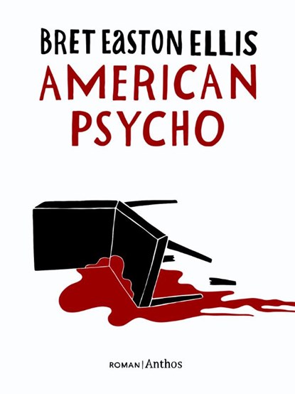 American psycho, Bret Easton Ellis - Gebonden - 9789041419729
