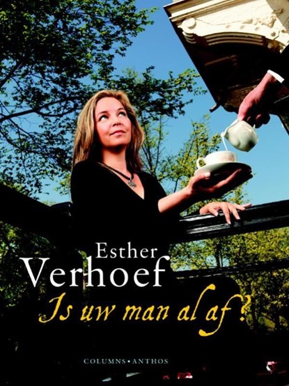 Is uw man al af?, Esther Verhoef - Ebook - 9789041420756
