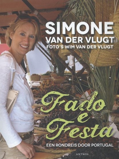 Fado e Festa, Simone van der Vlugt - Paperback - 9789041420831