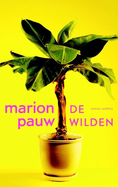 De wilden, Marion Pauw - Paperback - 9789041422132