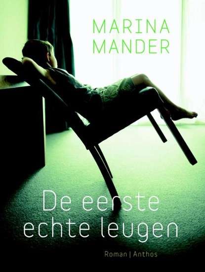 De eerste echte leugen, Marina Mander - Ebook - 9789041423207
