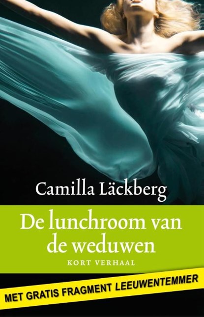 De lunchroom van de weduwen, Camilla Läckberg - Ebook - 9789041423641
